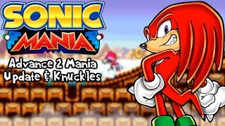 Sonic Mania Mods | Sonic Advance 2 Mania Update & Knuckles