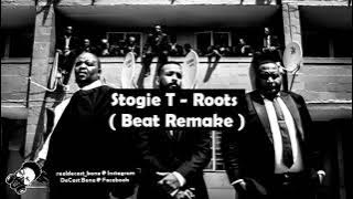 Stogie T - Roots ft Zakwe & Jay Claude (Beat Remake )