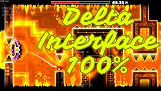 (Extreme Demon) Delta Interface 100% by Platnuu | Geometry Dash
