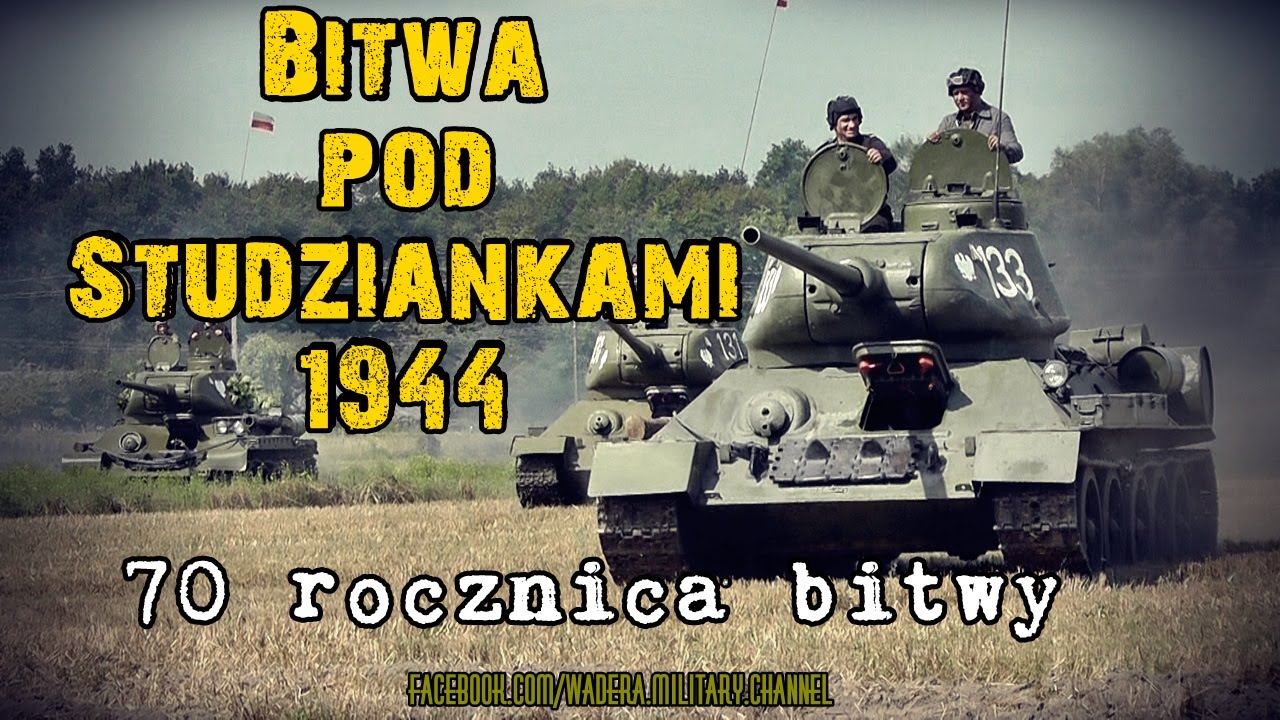 Bitwa pod Studziankami 1944 - 70 rocznica bitwy - Studzianki Pancerne