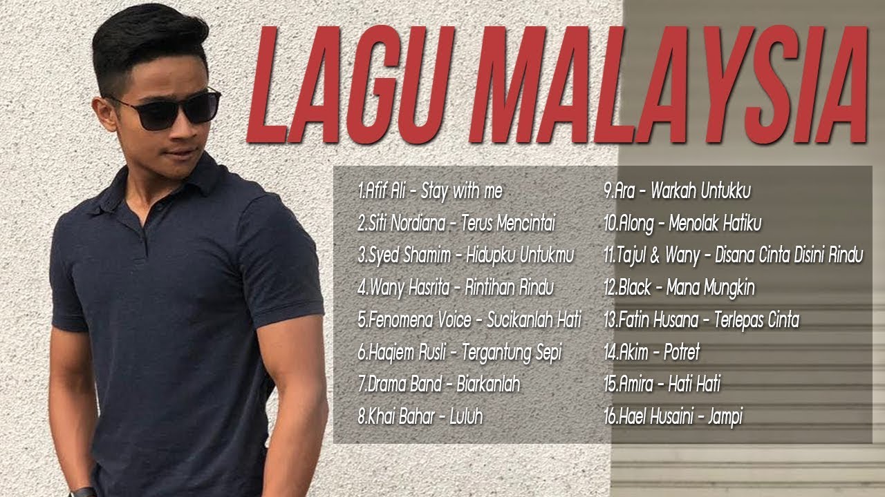 Lagu Baru 2018 Melayu Terpopuler Saat ini, Top Lagu ...