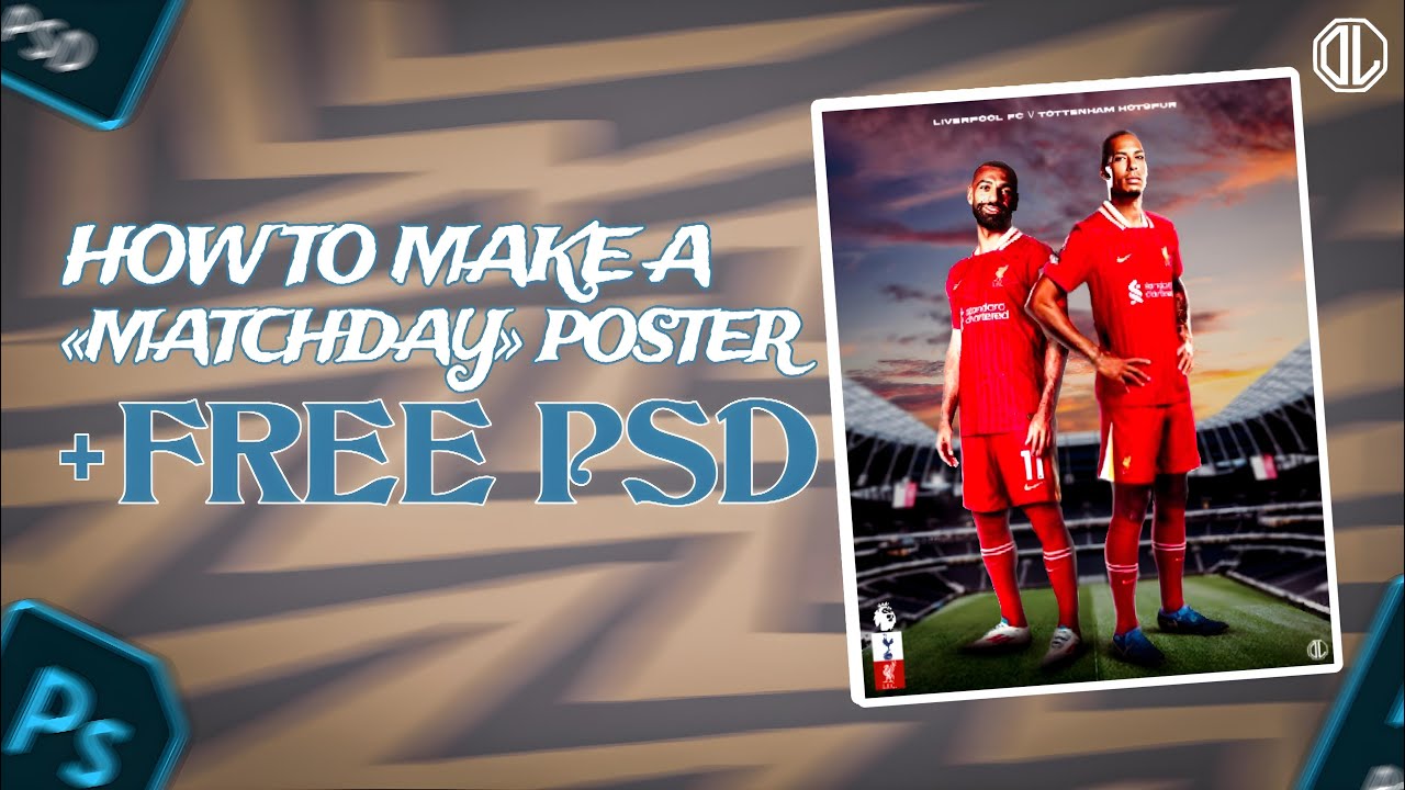 OTHMANE LM | MATCHDAY POSTER DESIGN | TUTORIAL | [FREE PSD 🎁] - YouTube