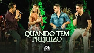 Maria Cecília e Rodolfo - Quando Tem Prejuízo ft. Henrique e Diego (De Portas Abertas)