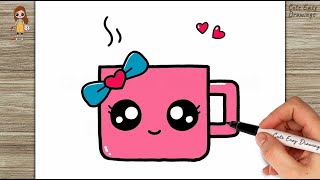 How to Draw a Cute Tea Cup very very easy - For KiDS How to Draw a Cute Tea Cup very very easy - For KiDS