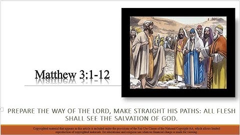 2nd Sunday of Advent – A - Gospel - Matthew 3:1–12 – Prepare the way of the Lord, make straight his