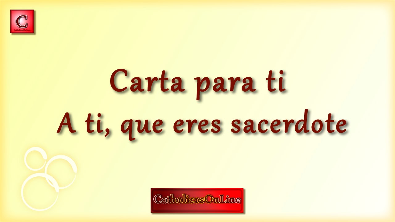 CARTA 31: A ti, que eres sacerdote - YouTube