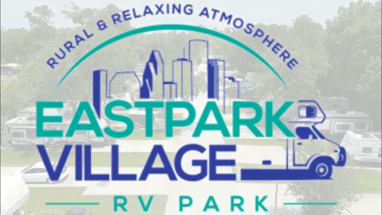 East Park Village RV Park / rv resorts in Channelview TX / rv sites in