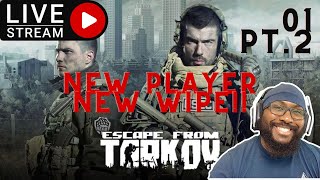 Escape from Tarkov| New Wipe| First Wipe| New player| Lets grind it out| Squad up edition pt.2