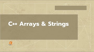 C++ Arrays & Strings
