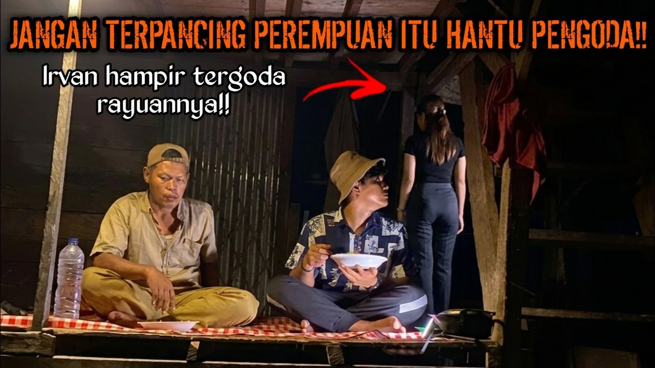 CAMPING HOROR HAMPIR TERPANCING PEREMPUAN PENGGODA JELMAAN HANTU YANG MENINGGAL DI RUMAH INI!!