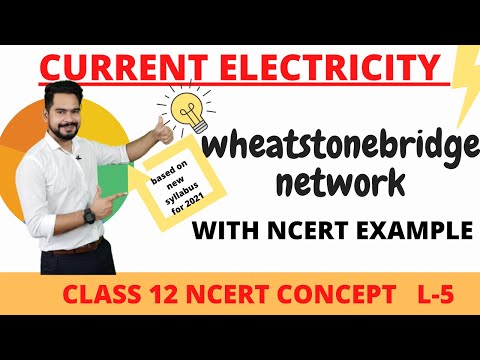 6 Wheatstone bridge circuit || balanced & unbalanced circuit || class 12 physics