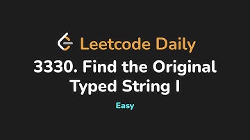 3330. Find the Original Typed String I | Leetcode Daily - Python