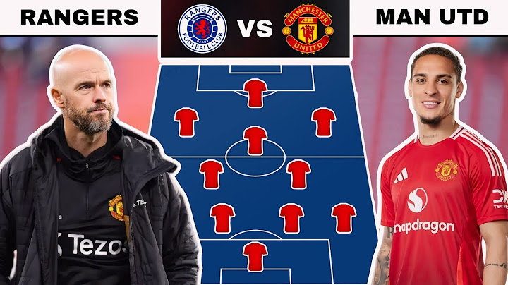 Rangers VS Manchester United ~ Manchester United Starting XI & Substitutes for Club Friendly Match