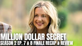 Million Dollar Secret - Season 2 - Episode 7 & 8 - Finale - Recap & Review - Netflix