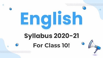 English Class 10 Syllabus 2020-21 | English Syllabus 2020-21 | CBSE English Class 10 (2022-23)