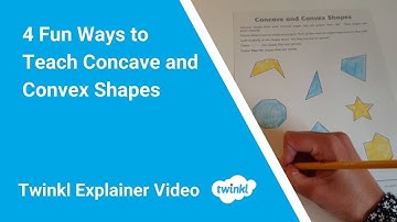 4 Fun Ways to Teach Concave and Convex Shapes
