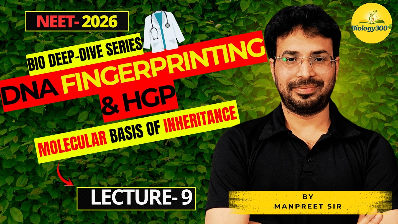 Human Genome Project + DNA Fingerprinting | NEET Genetics