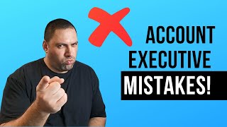 7 Account Executive Mistakes and What Sales Engineers Can Do About It