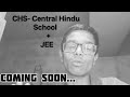 After the board exam utilising gap days l. Preparing for CHS and JEE #CHSbhu #jee exam #IITdelhi