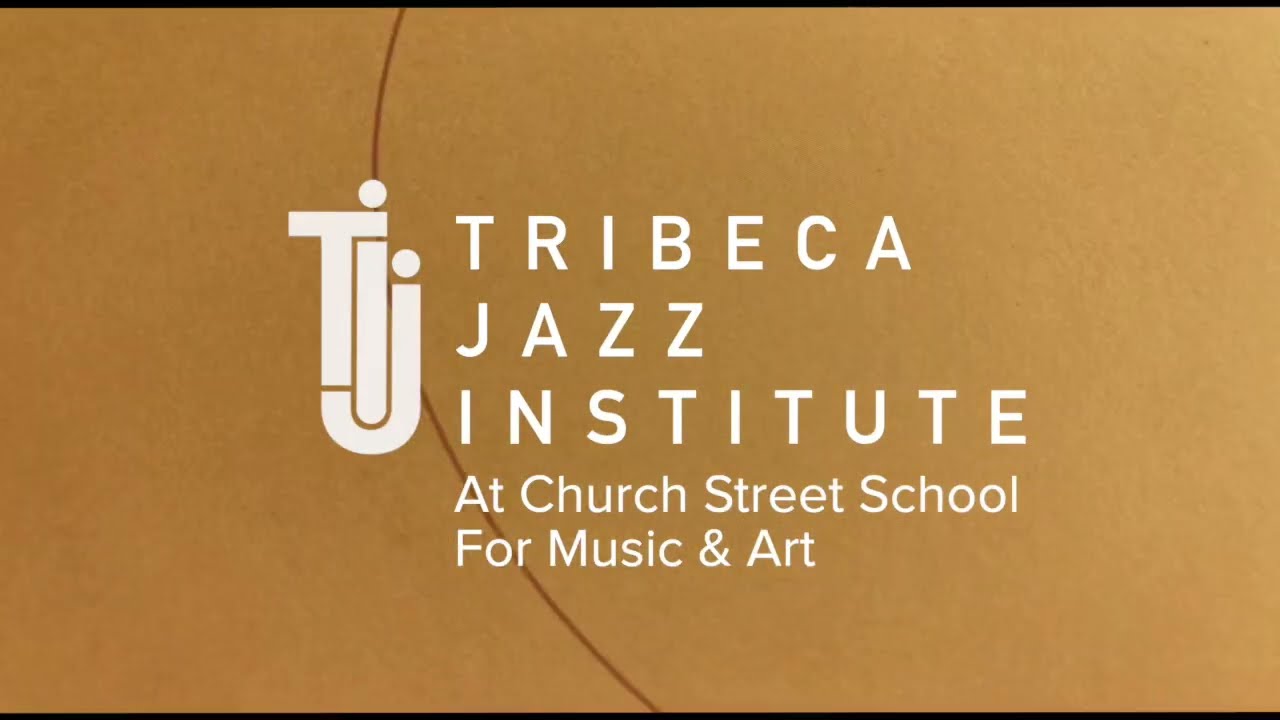 Tribeca Jazz Institute