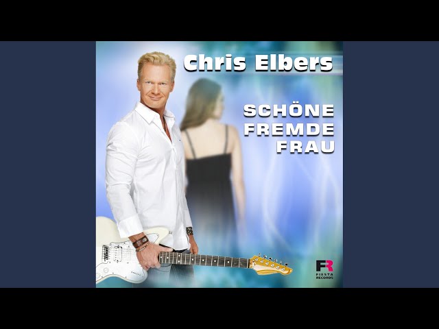 Chris Elbers - Schoene fremde Frau