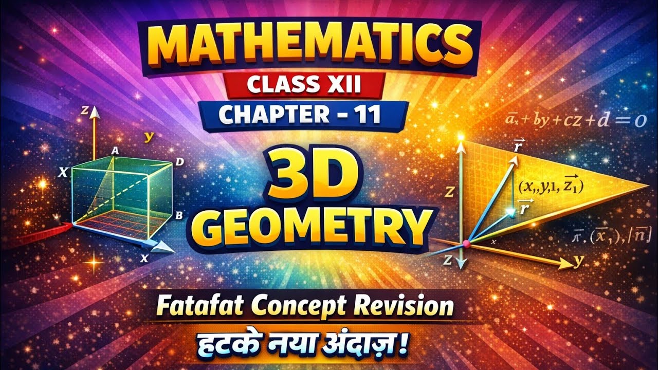 3D Geometry| Class 12 Maths Chapter 11 | Fatafat Concept Revision |Boards 2026