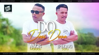 LAGU DAERAH ENDE LIO ' DO DANI DANA' ANCIS MATARAU Ft IPHONG SATU (COVER)