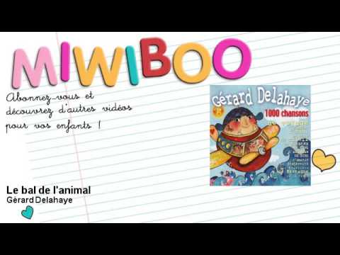 Gérard Delahaye - Le bal de l'animal - Miwiboo