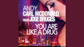 Download Lagu You Are Like a Drug (Radio Edit) (feat. Jose Bruges) MP3 Download Lagu You Are Like a Drug (Radio Edit) (feat. Jose Bruges) MP3