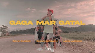 GAGA MAR GATAL - Lano Lumowa ft. Shan Wuisan, Bryan Sondakh DISKO TANAH