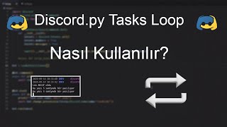 Discord.py Tasks Loop Kullanımı