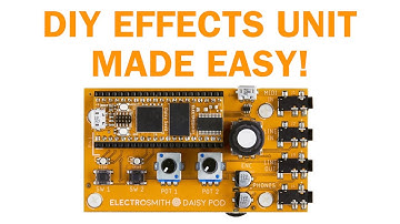 Let’s Create an Effects Pedal/Unit With Daisy Pod!