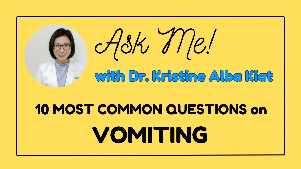 Vomiting in Kids | Ask Me Anything | Dr. Kristine Alba Kiat
