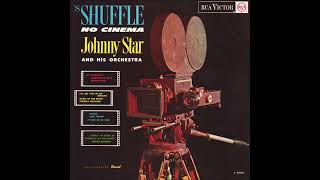 Johnny Star (Maurillo Santos)  Orch.  -   'S shuffle no cinema    (1963)