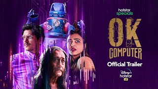 Hotstar Specials OK Computer | Trailer I Vijay Varma, Radhika Apte, Jackie Shroff, Anand Gandhi