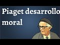 Piaget, El desarrollo Moral en el Niño