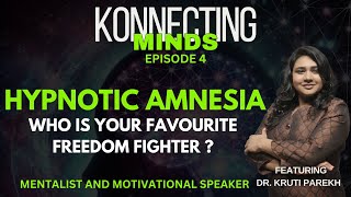 Can Someone Forget their name ? : Hypnotic Amnesia  :  Dr. Kruti Parekh , India's Top Mentalist