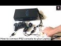 Ps2 ဂိမ်းစက်ကို Laptop နဲ့ချိတ်နည်း