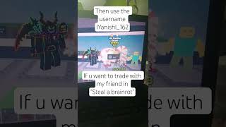 trade a los candies with my friend #lifeisbutadream #fanfaves #stealabrainrot #SAB #rblxshorts