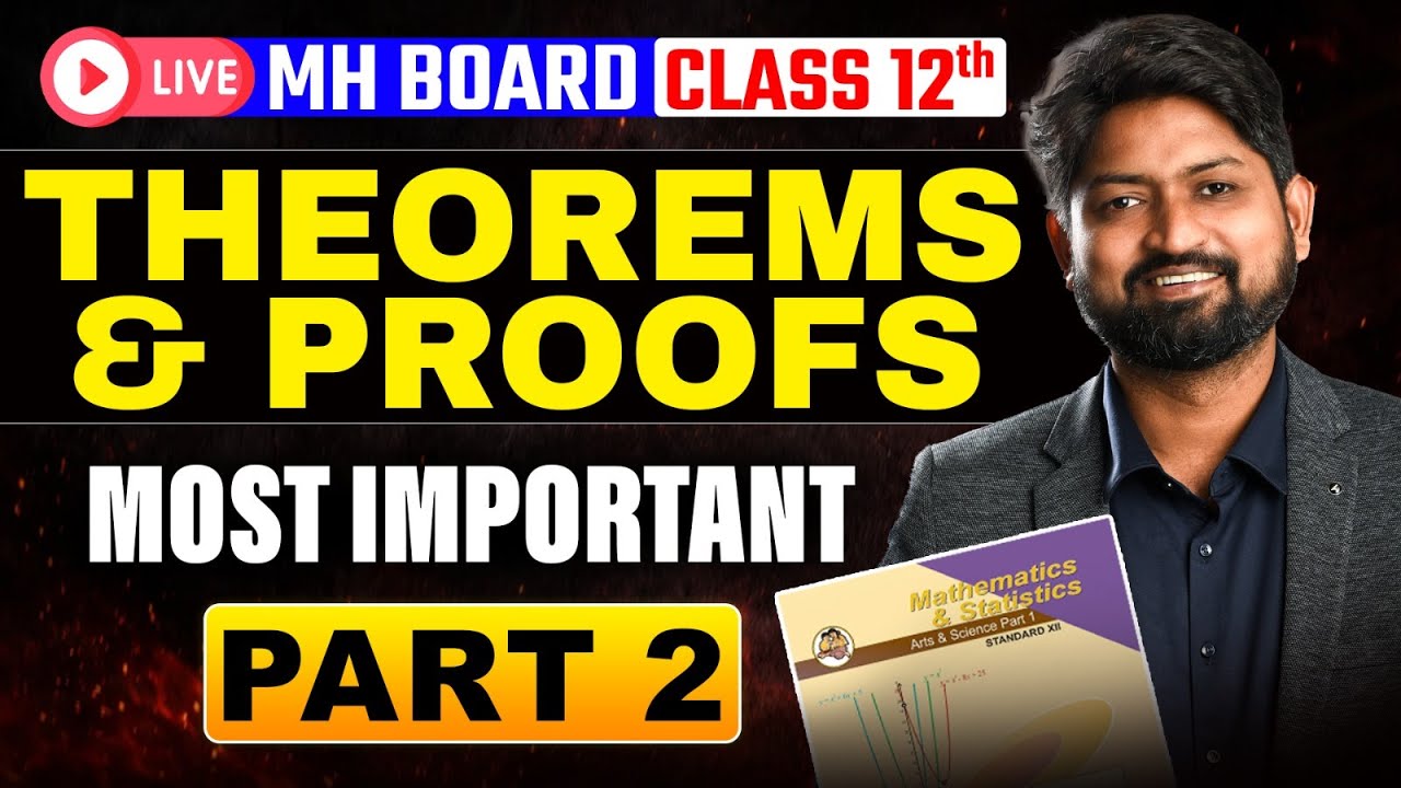 Most Important Theorems & proofs Complete Maths Part -2 Class 12 th | MH Board 