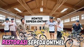 Restorasi Sepeda Onthel Part 14 - Haymin Kontes Sepeda Onthel