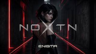 NOXTN | ENIGMA (Dark Techno Original Mix)