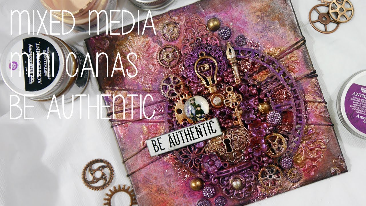 Be Authentic Mixed Media Canvas