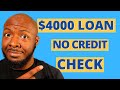 No Credit Check Loan Up to $4000 with Next Day Funding