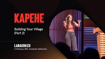 Laracon EU 2025 :: Kapehe // Building Your Village (Part 2)
