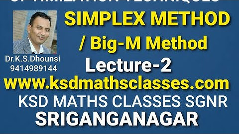 ll Simplex Method or Big-M Method for LPP ll Optimization Techniques ll Operations Research l L-2 ll