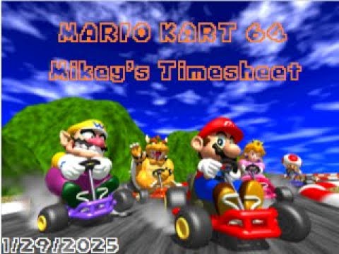 Mario Timesheet Mario Kart 64 - Mikey's Timesheet 1/29/2025 (No Shortcuts) - YouTube