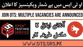 OTS Jobs//jobs in ots//join open testing service jobs