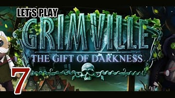 Grimville: The Gift of Darkness [07] w/YourGibs - Chapter 7: SEANCE FOR GHOST CLAIR
