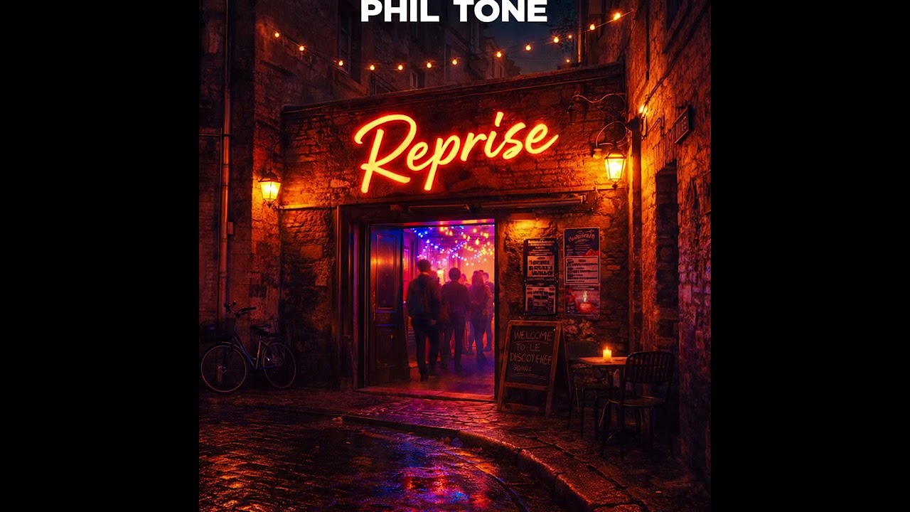 Phil Tone - Reprise